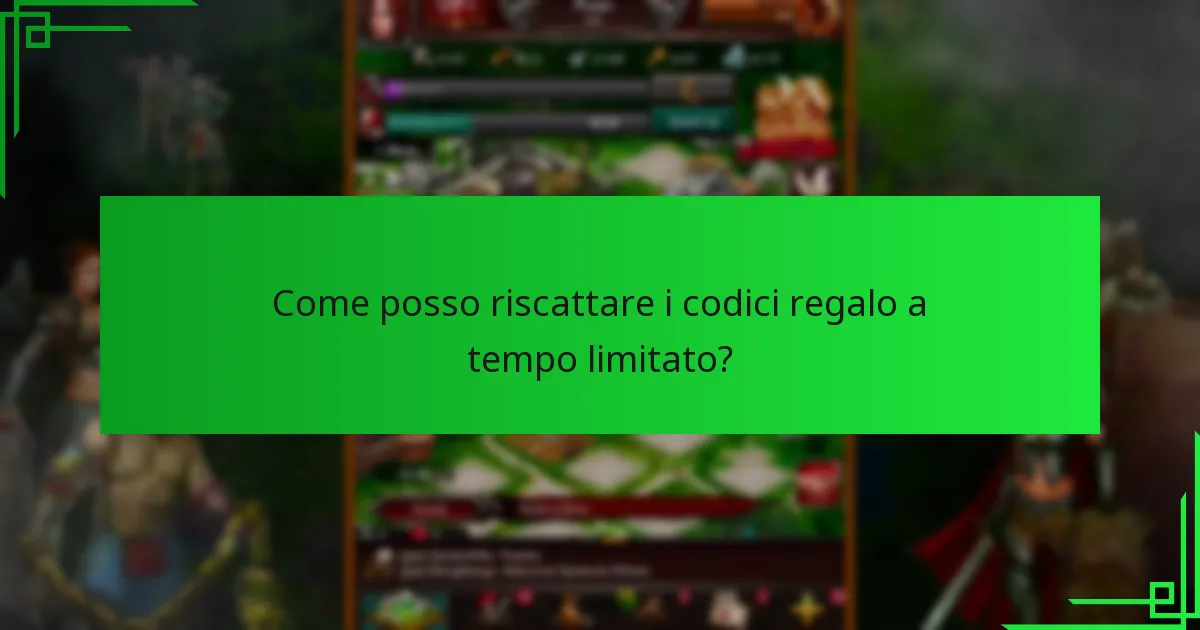 Come posso riscattare i codici regalo a tempo limitato?