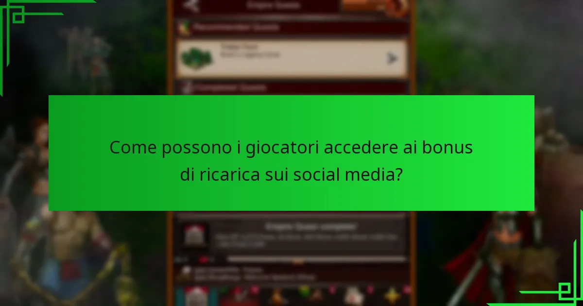 Come possono i giocatori accedere ai bonus di ricarica sui social media?