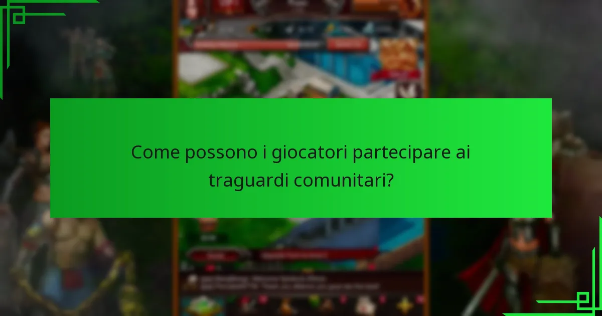 Quali premi possono guadagnare i giocatori attraverso i traguardi comunitari?