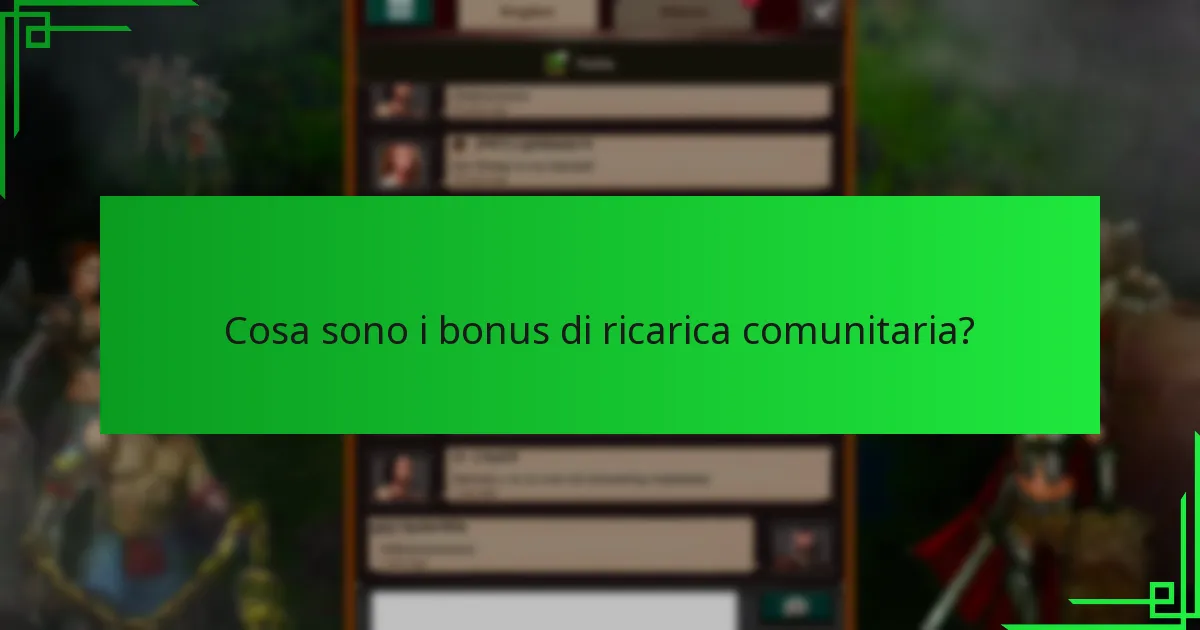 Quali sfide sono associate ai bonus di ricarica comunitaria?