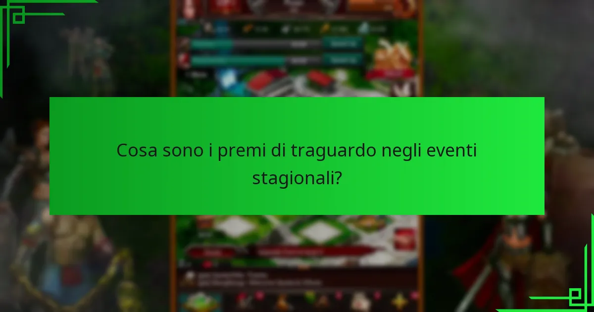 Quanto durano gli eventi stagionali?