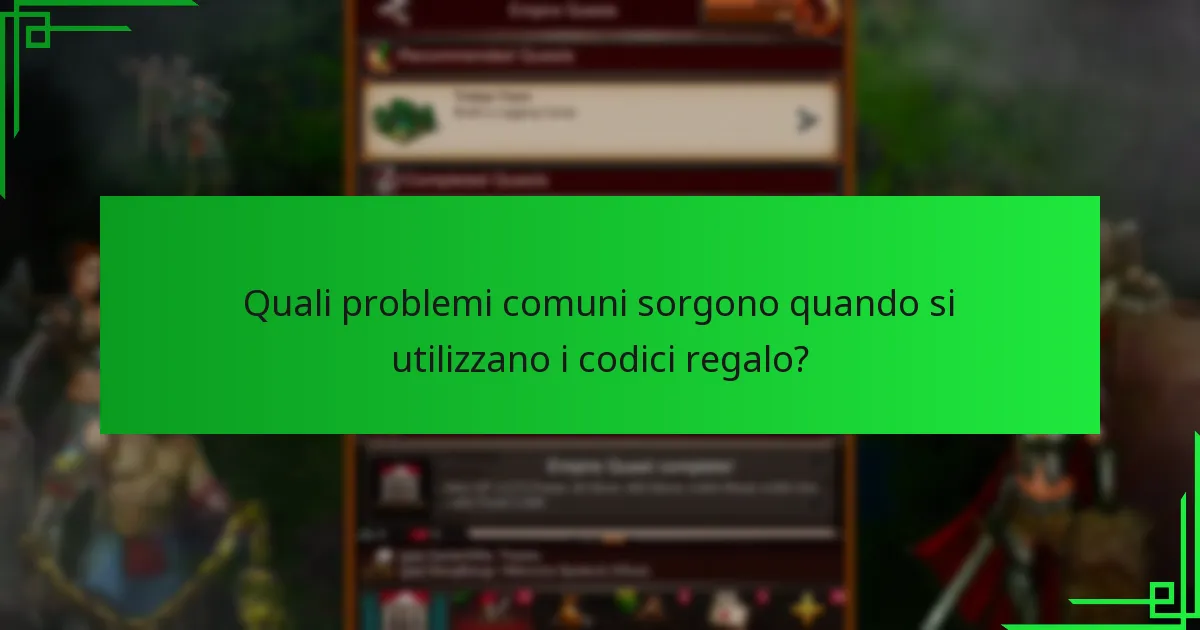 Quali problemi comuni sorgono quando si utilizzano i codici regalo?