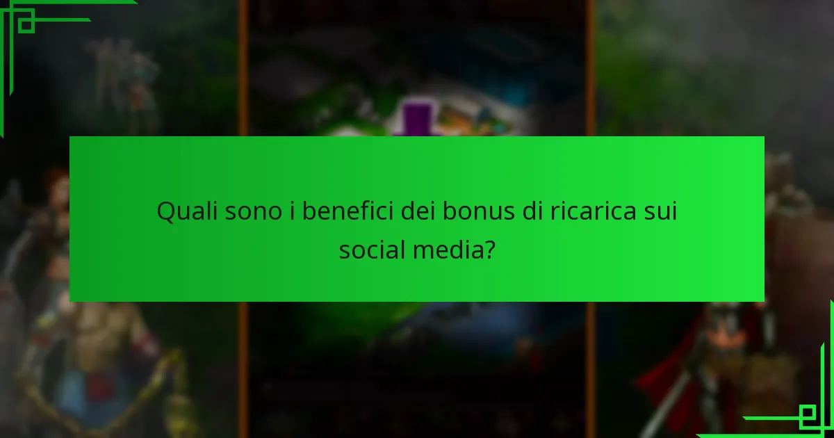 Come si confrontano i bonus di ricarica sui social media con altri bonus?