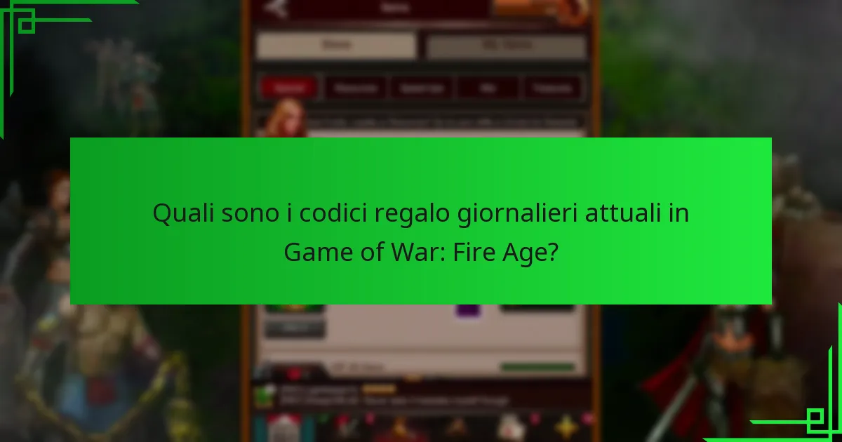 Con quale frequenza vengono aggiornati i codici regalo in Game of War: Fire Age?