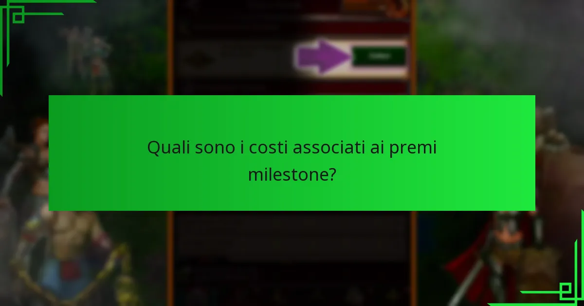 Quali strategie possono aumentare le possibilità di guadagnare premi milestone?